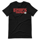 BAM SHIFTS THINGS Unisex T - BAM SHIFTS