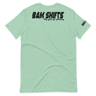 The One Unisex T - BAM SHIFTS