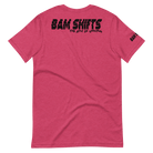 The One Unisex T - BAM SHIFTS